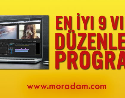 En İyi 9 Video Düzenleme Programı