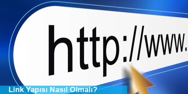 SEO Link Yapısı Nasıl Olmalı