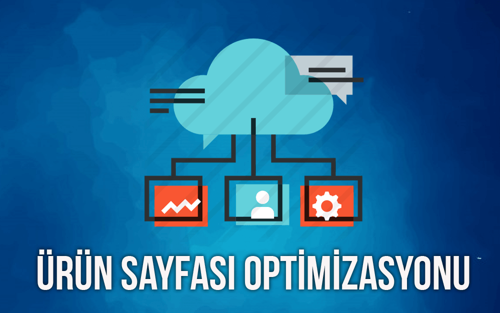 ürün sayfası optimizasyonu