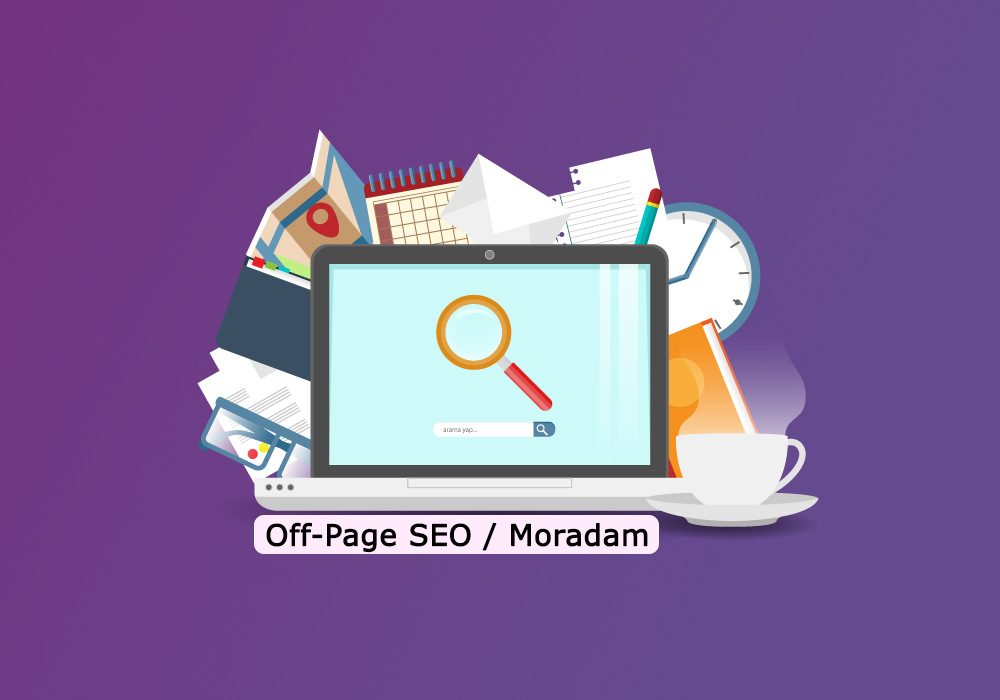 Off Page SEO Nedir? Dış SEO Çalışması Nasıl Yapılır?