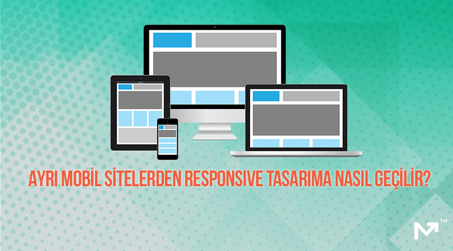 responsive tasarıma nasıl geçilir