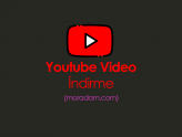 Youtube Video 陌ndirme