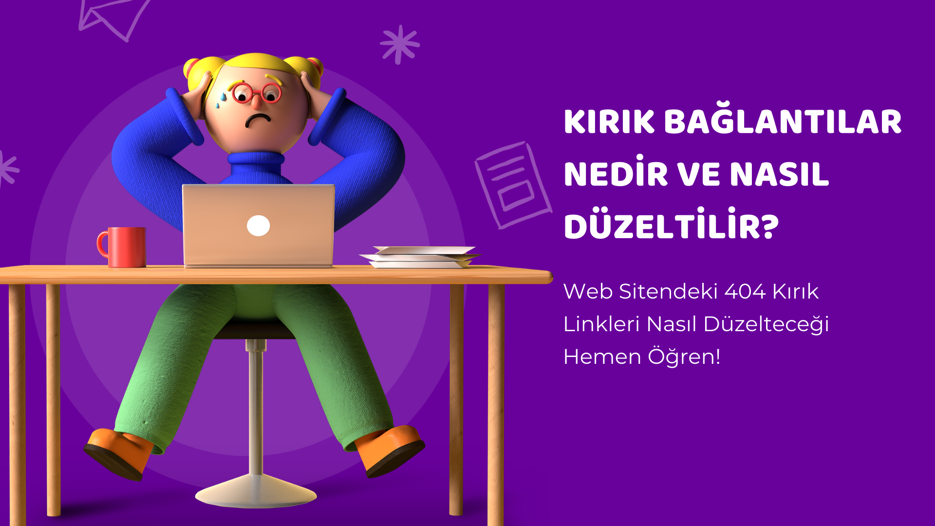 Kırık Bağlantı Nasıl Düzeltilir