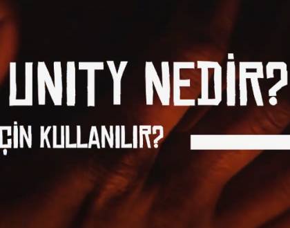 Unity Nedir? Oyunlar için Unity'nin önemi