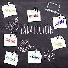 Yaratıcı Olmanın Temelleri Nelerdir?